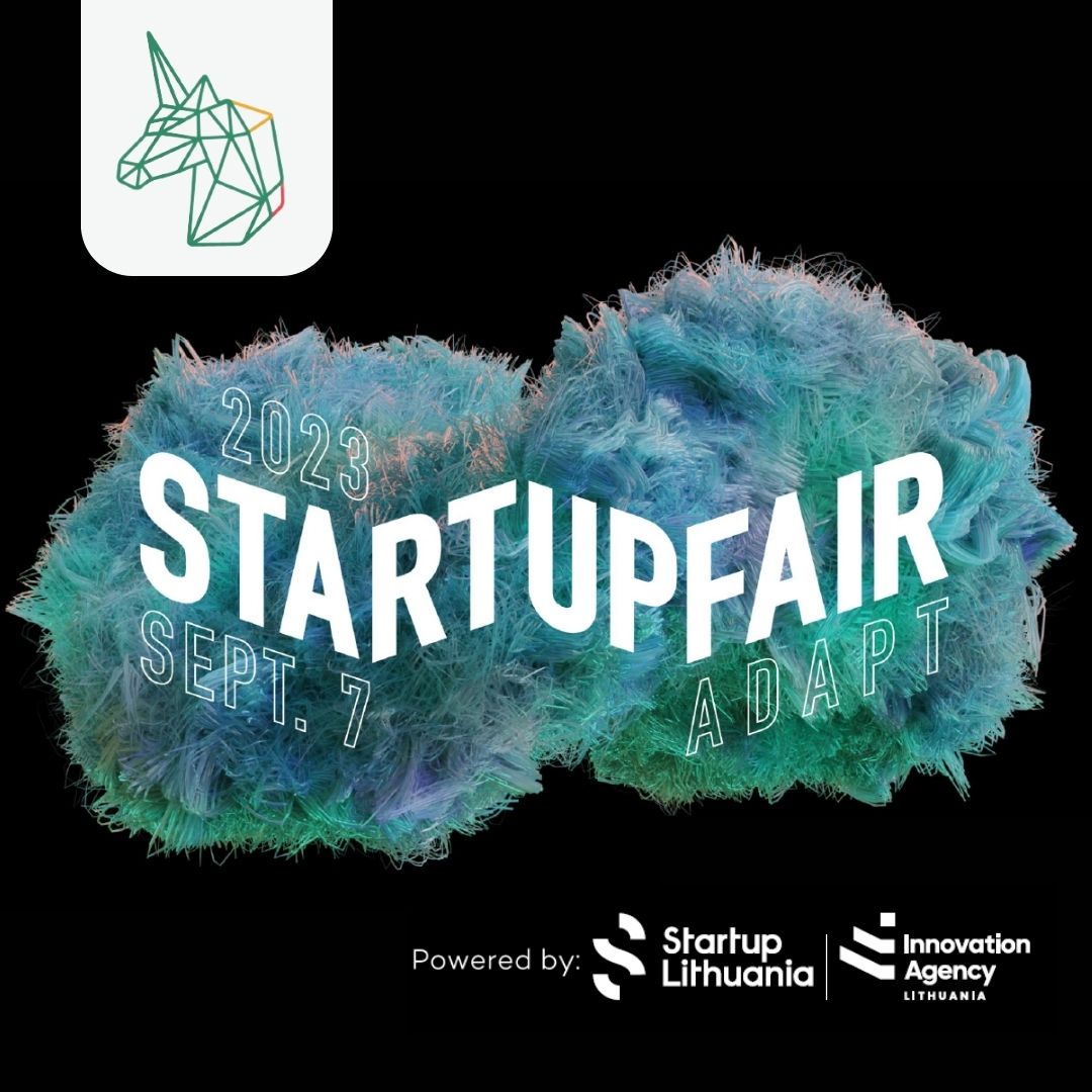 Na środku morsko-zielona plama na czarnym tle na której napis: 2023 STARTUPFAIR, September 7, ADAPT. Logo Startup Lithuania, logo Innovation Agency. Grafika jednorożec.